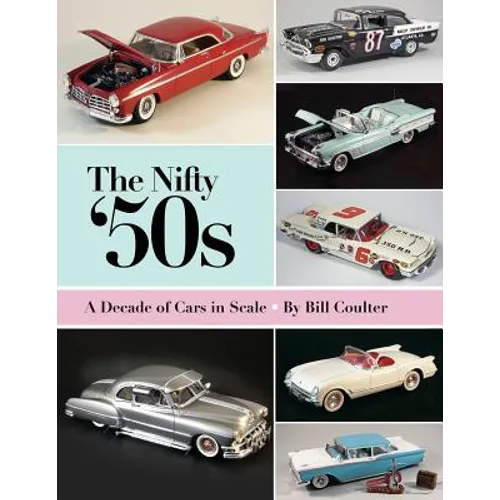 The Nifty '50s: A Decade of Cars in Scale