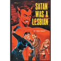 Satan was a Lesbian