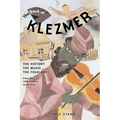 The Book of Klezmer: The History, the Music, the Folklore