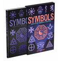 Symbols: Their History, Meaning & Evolution: Deluxe Slipcase Edition