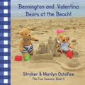Bennington and Valentina Bears at the Beach