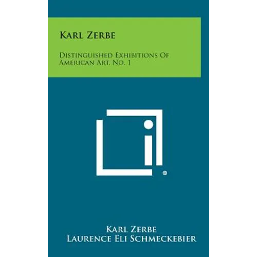 Karl Zerbe: Distinguished Exhibitions Of American Art, No. 1