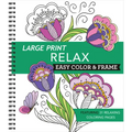 Large Print Easy Color & Frame - Relax: Featuring 31 Relaxing Coloring Pages