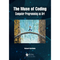 The Muse of Coding: Computer Programming as Art
