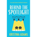 Behind the Spotlight