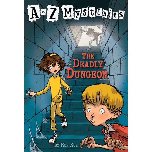 The Deadly Dungeon