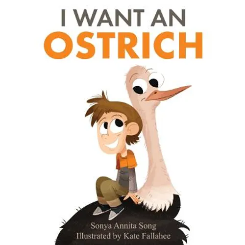 I Want an Ostrich