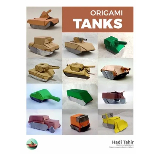 Origami Tanks: and Other Tracked Vehicles