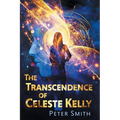 The Transcendence of Celeste Kelly
