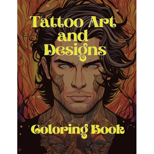 Tattoo Art and Designs: Coloring Book