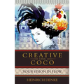 Creative Like Coco: How to get a inspirational flow like Coco Chanel.