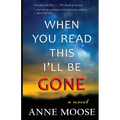 When You Read This I'll Be Gone