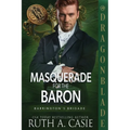 A Masquerade for the Baron: A Regency Historical Romance