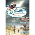 The Goodflyers: Lords of the Emerald Coast