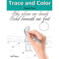 Trace and Color: Beach Time: Adult Activity Book