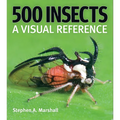 500 Insects: A Visual Reference