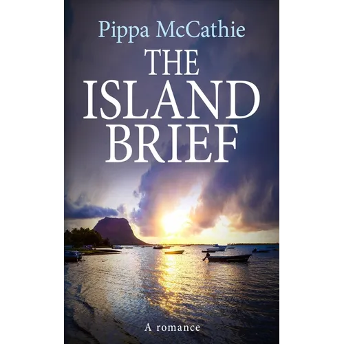 The Island Brief: A romance