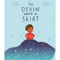 So Devin Wore a Skirt