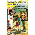 The Happy Hollisters and the Punch and Judy Mystery: HARDCOVER Special Edition