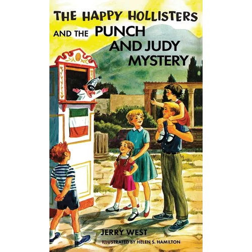 The Happy Hollisters and the Punch and Judy Mystery: HARDCOVER Special Edition