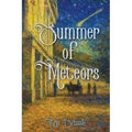 Summer of Meteors