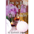 How to Make Bath Melts & Bath Bombs