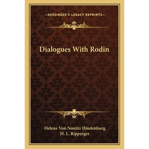Dialogues With Rodin