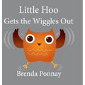 Little Hoo Gets the Wiggles Out