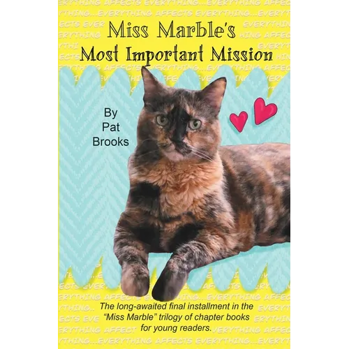 Miss Marble's Most Important Mission