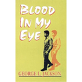 Blood in My Eye