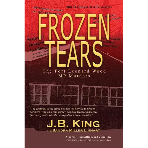 Frozen Tears: The Fort Leonard Wood MP Murders