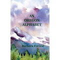 An Oregon Alphabet