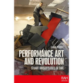 Performance Art and Revolution: Stuart Brisley's Cuts in Time