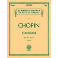 Nocturnes for the Piano (Schirmer's Library of Musical Classics, Vol. 30) - Chopin Piano Book with 21 Music Pieces - Easy to Read and Understand Piano