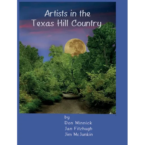 Artists in the Texas Hill Country