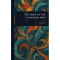 The Trail of the Lonesome Pine