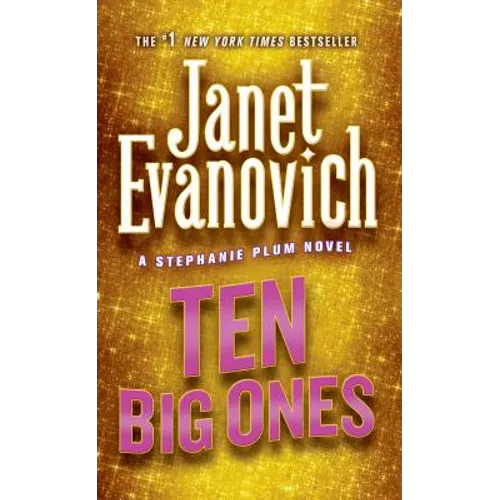 Ten Big Ones: A Stephanie Plum Novel