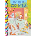 Don't Open the Zoo Gate!