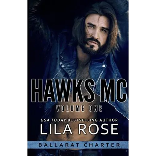 Hawks MC: Ballarat Charter Volume #1