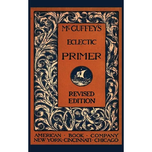 McGuffey's Eclectic Primer