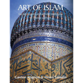 Art of Islam: Sacred beauty and artistic traditions of Islamic culture