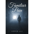 Familiar Pain