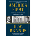 America First: Roosevelt vs. Lindbergh in the Shadow of War