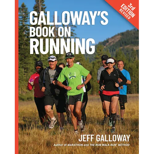 Galloway's Book on Running: 3rd Edition