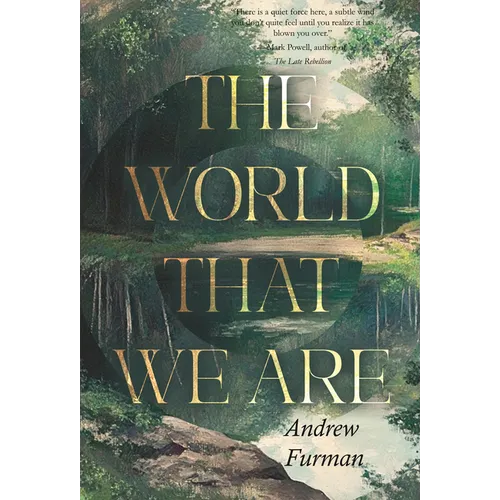 The World That We Are