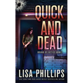 Quick and Dead