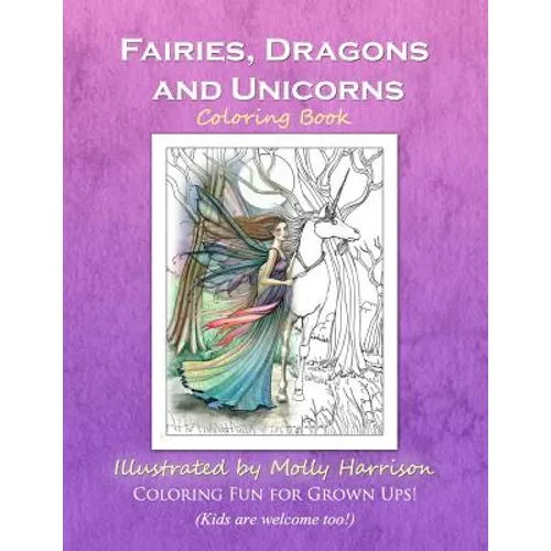 Fairies, Dragons and Unicorns: by Molly Harrison Fantasy Art