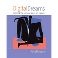 Digital Dreams: Exploring the Computer as an Art Medium