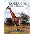 Tanzania- A Mystical Pilgrimage