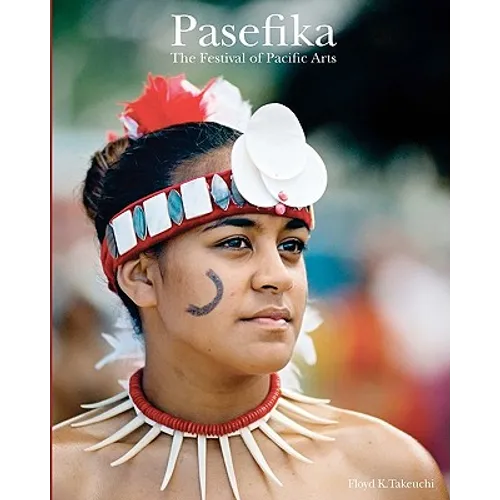 Pasefika: The Festival of Pacific Arts